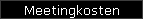 Meetingkosten