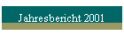 Jahresbericht 2001